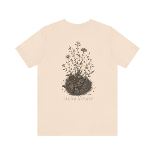 Bloom Anyway