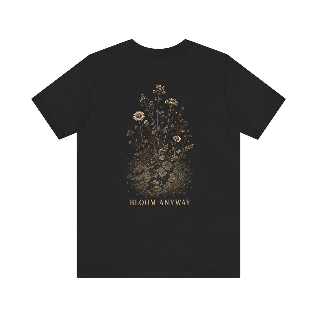 Bloom Anyway